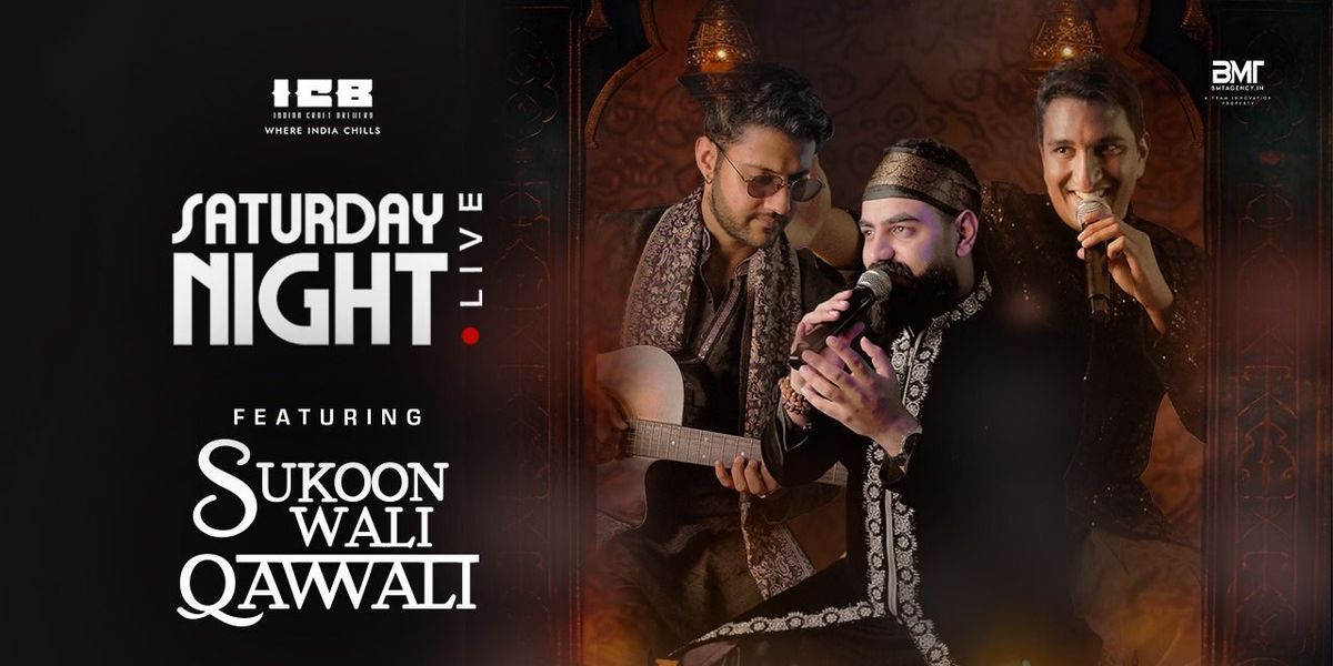 Saturday Night Live ft. Sukoon Wali Qawwali