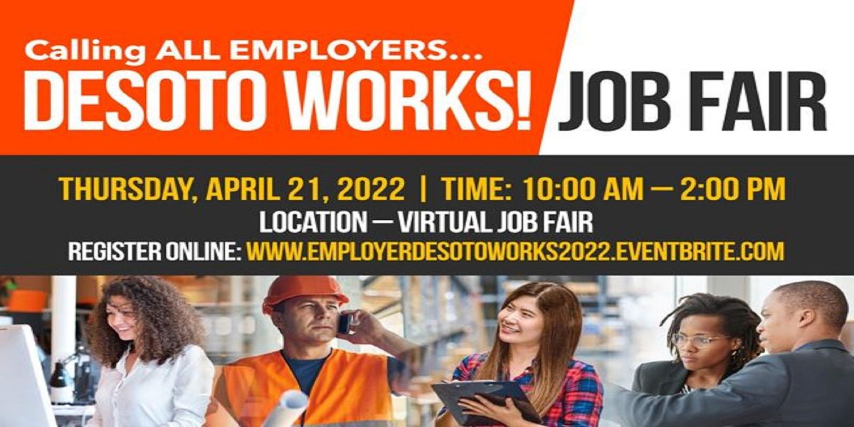 2022 Desoto Works Job Fair DeSoto April 21, 2022