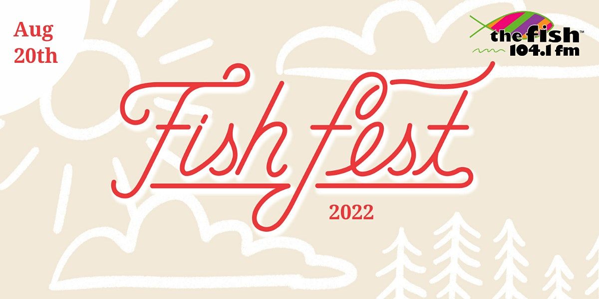 Fish Fest 2022 Gerry Frank Salem Rotary Amphitheater August 20, 2022