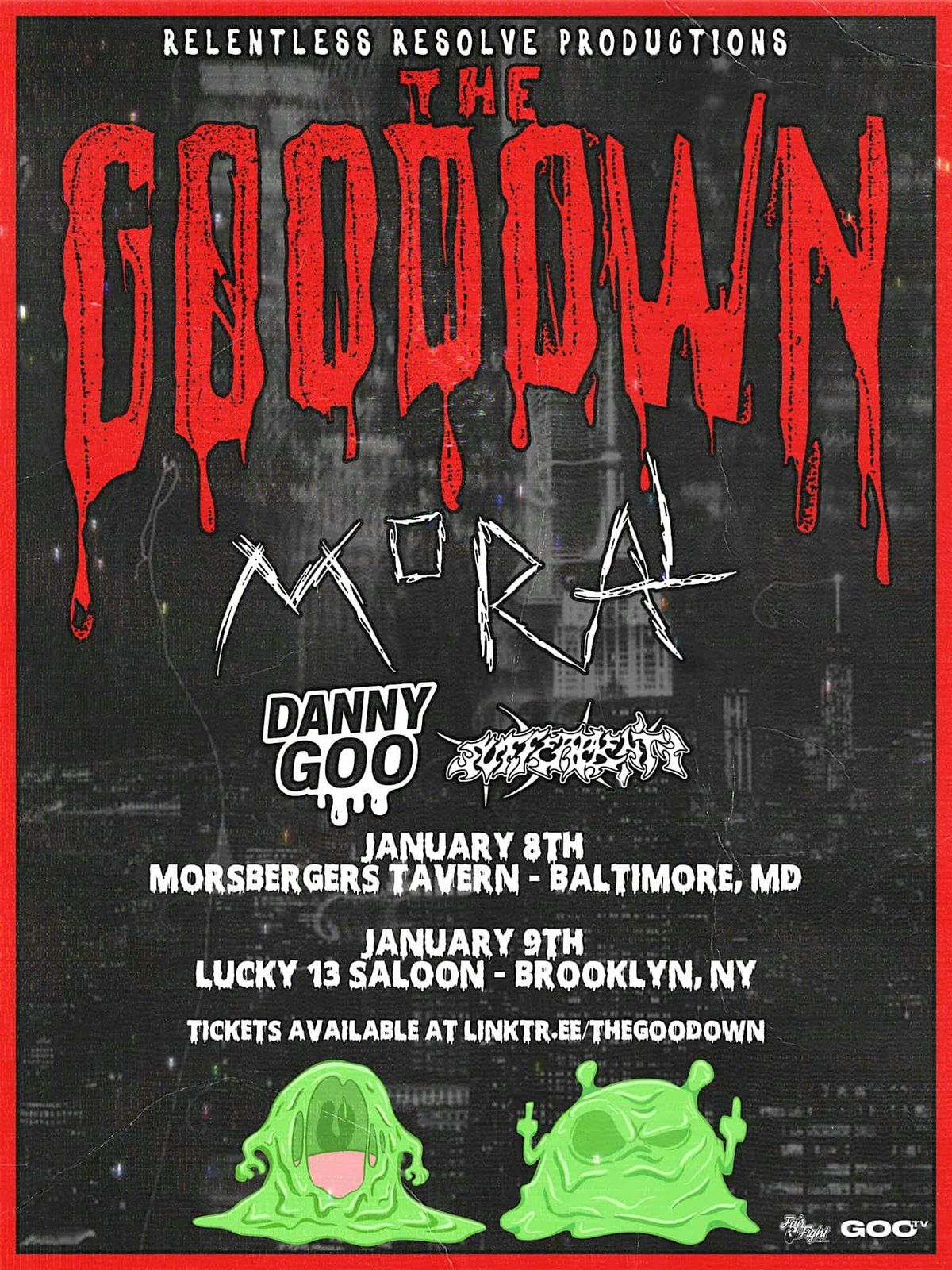 The Goo Down Morsberger Tavern Msliterate, Moral, Danny Goo