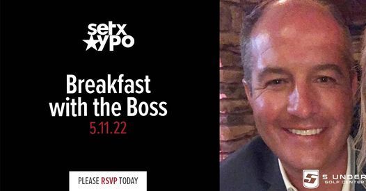 SETXYPO Breakfast with the Boss Austin Williams 5 Under Golf