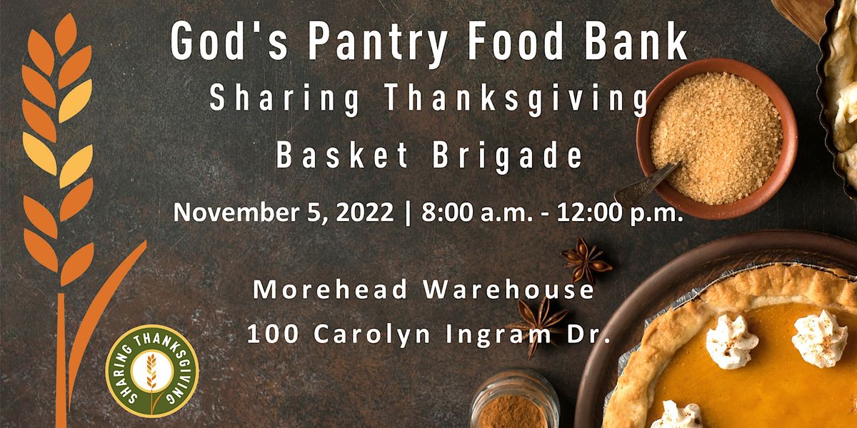 GODS PANTRY FOOD BANK SHARING THANKSGIVING BASKET BRIGADE