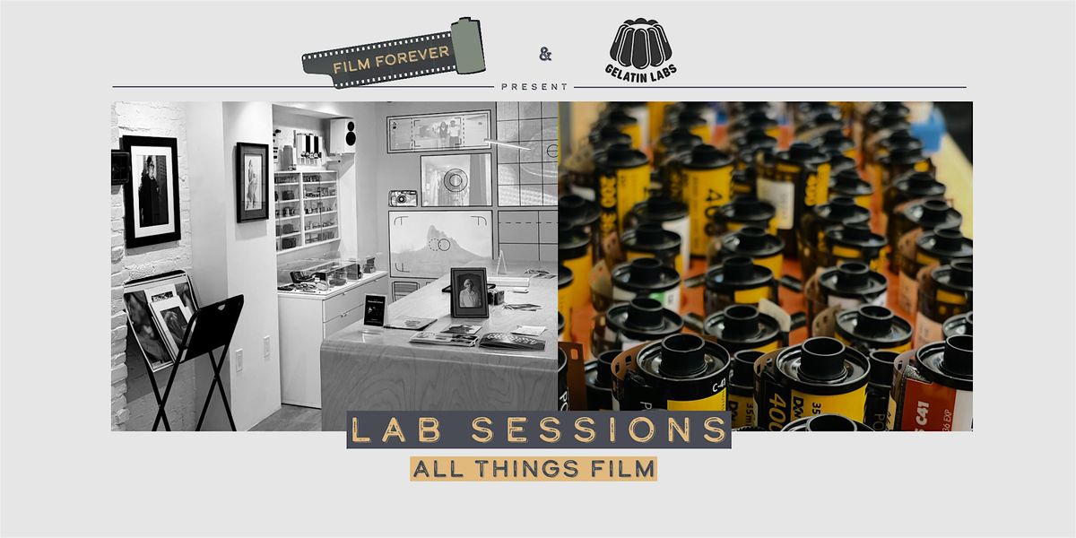 Lab Session: All Things Film
