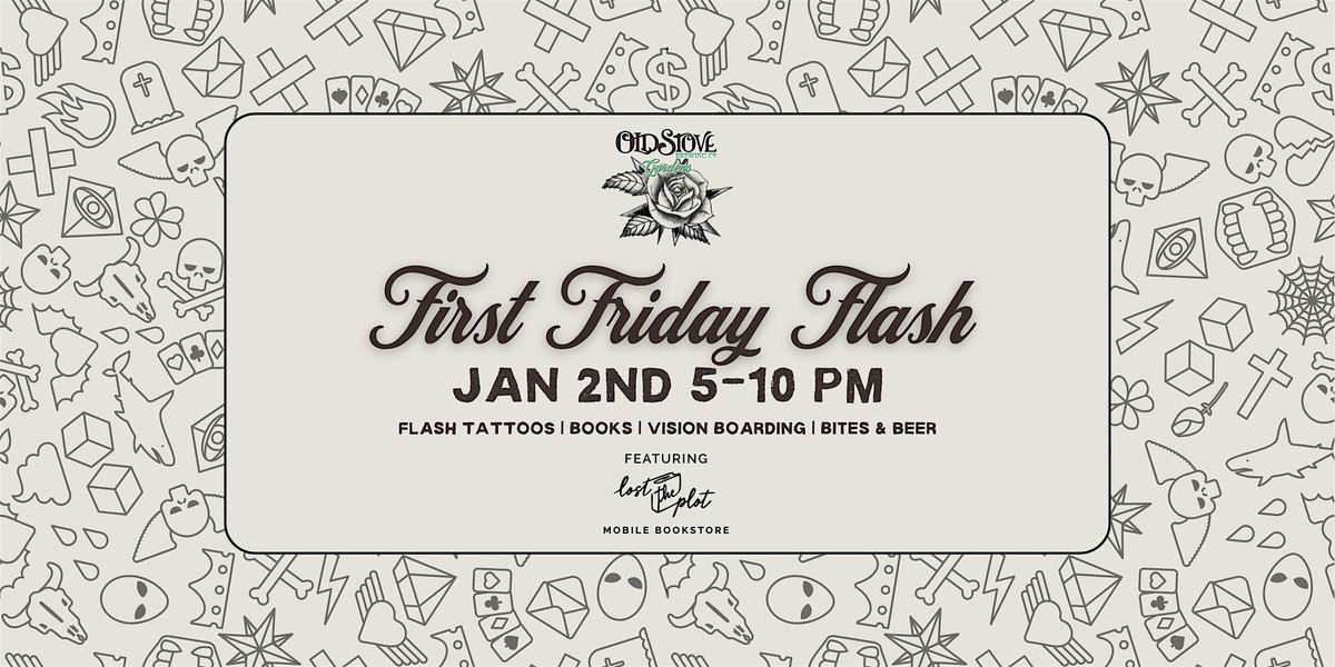 First Friday Flash + Vision Boarding @ Old Stove Gardens