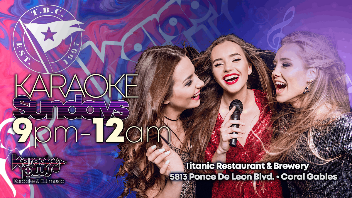 Sunday Karaoke Night at Titanic Restaurant & Brewery
