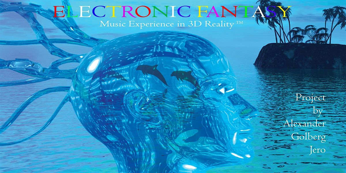 ELECTRONIC FANTASY - Music Experience in 3D Reality at CSN Planetarium