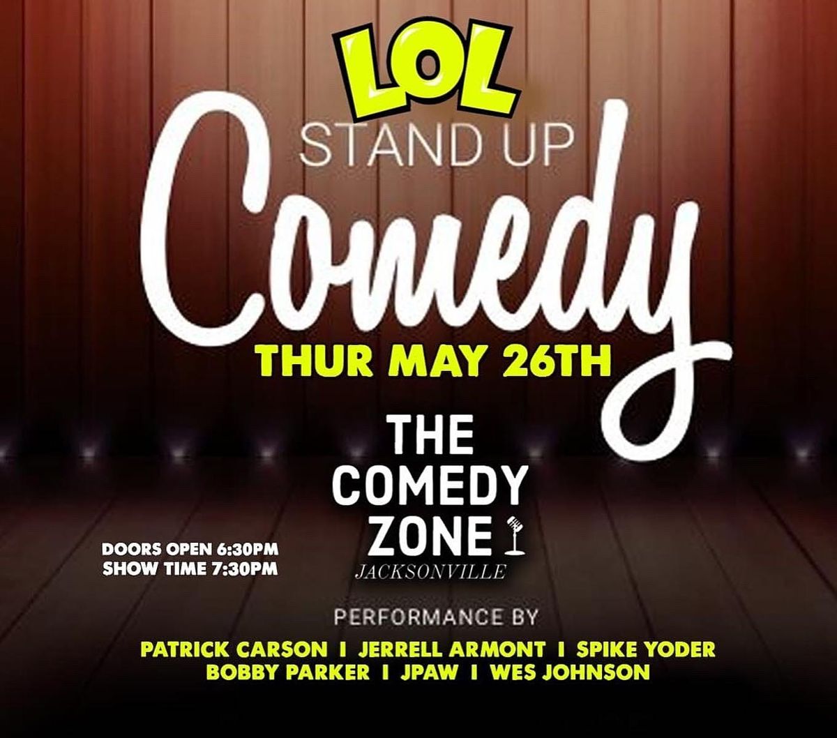 LOL Comedy Show The Comedy Zone, Jacksonville, FL May 26, 2022