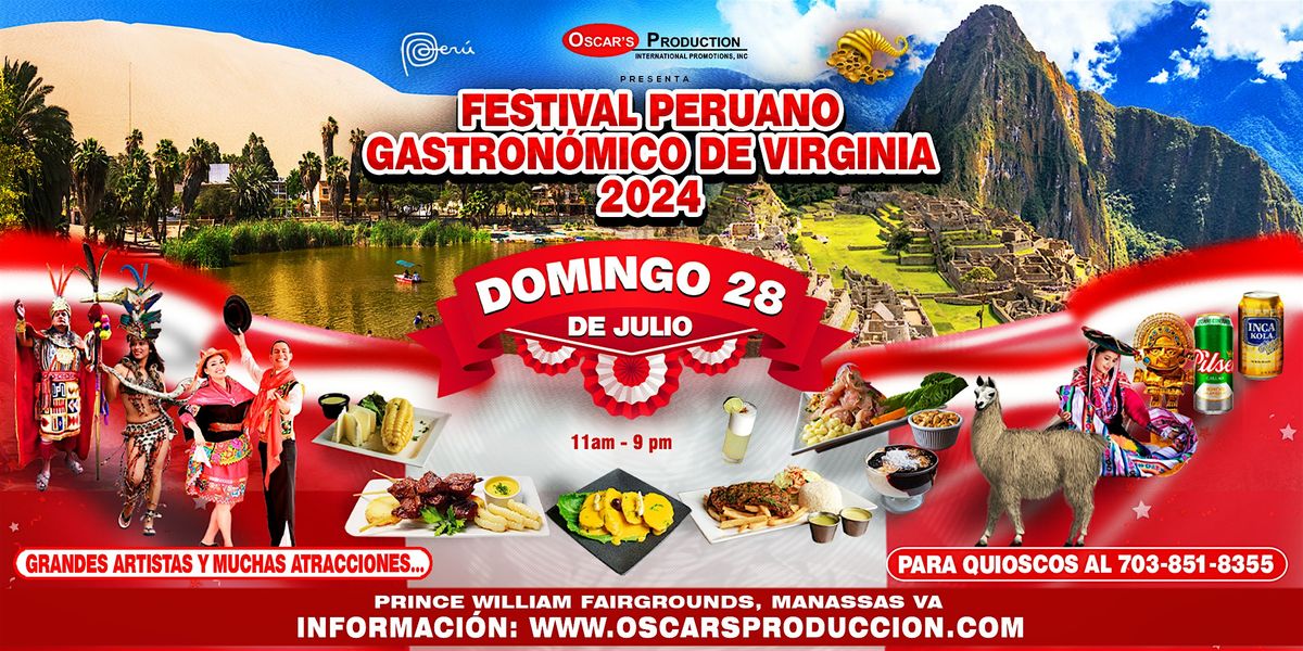 EL FESTIVAL PERUANO GASTRONÓMICO de VIRGINIA 2024! Prince William