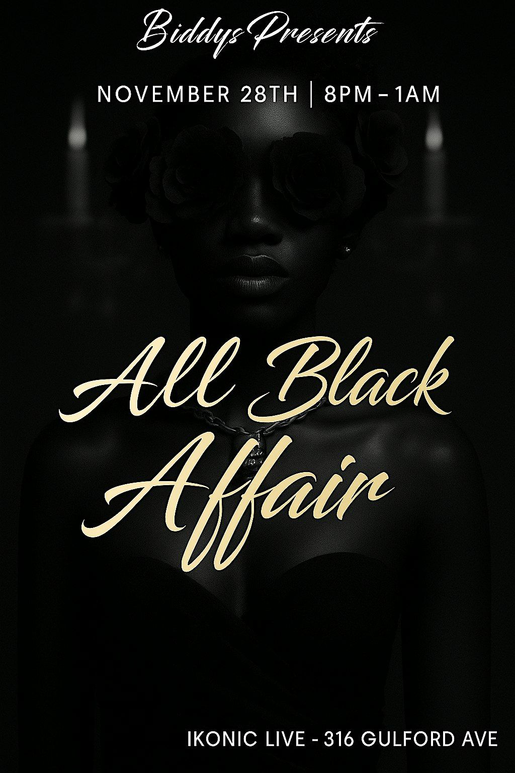 Biddy Presents : All Black Affair at Ikonic Live