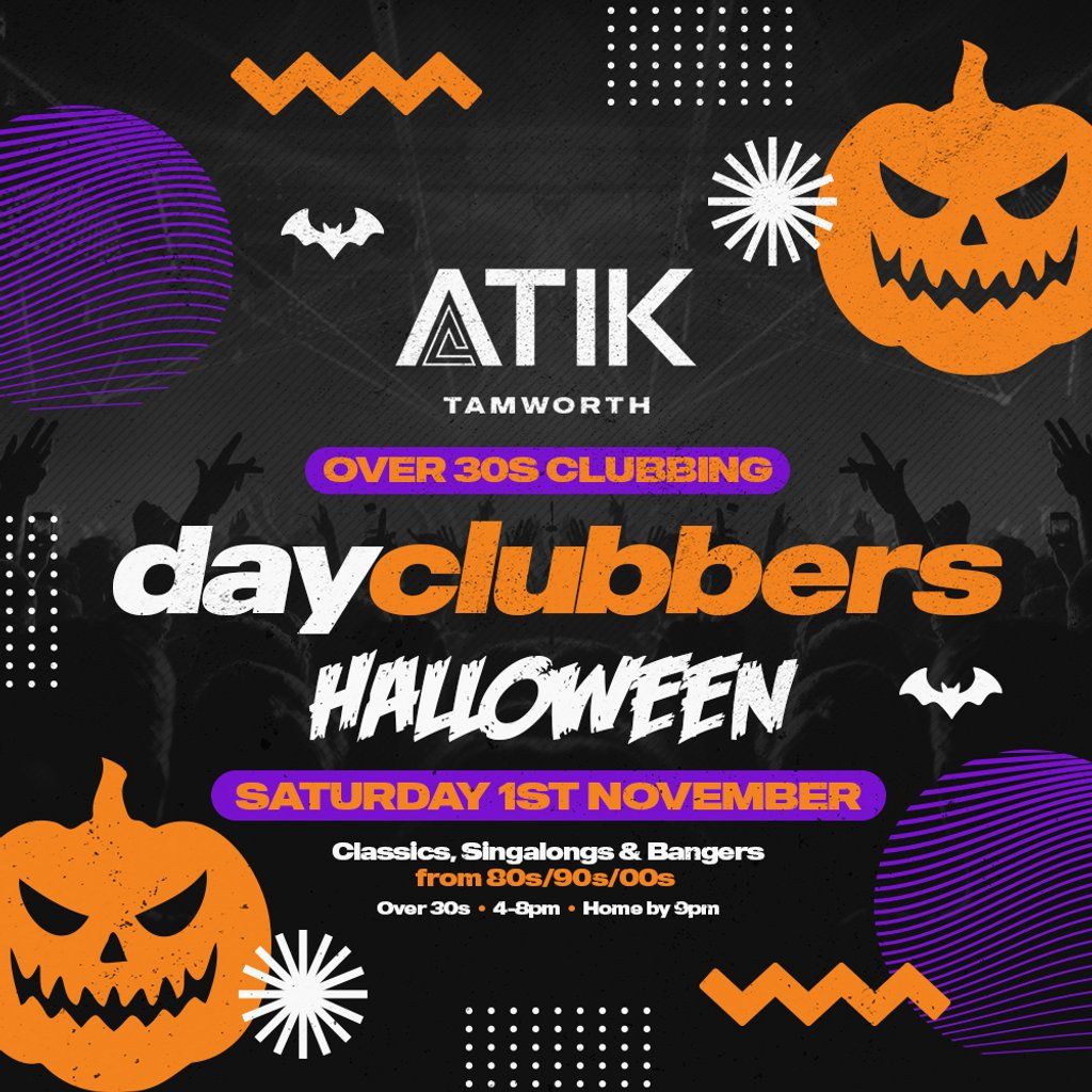 Tamworth: DayClubbers - The Halloween Day Party!