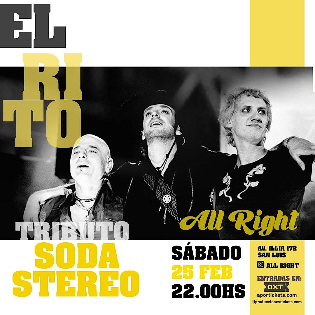 El Rito: Tributo a Soda Stereo at All Right, San Luis on 25th February ...
