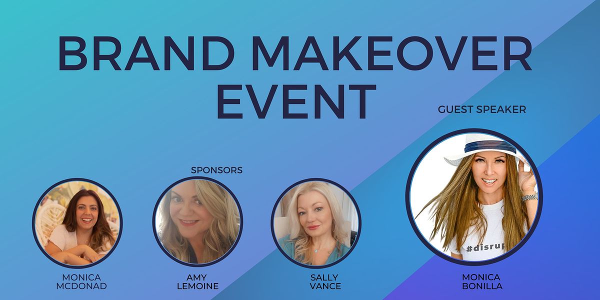 Brand Makeover Event 512 Flagler Ave New Smyrna Beach Fl October 13 21