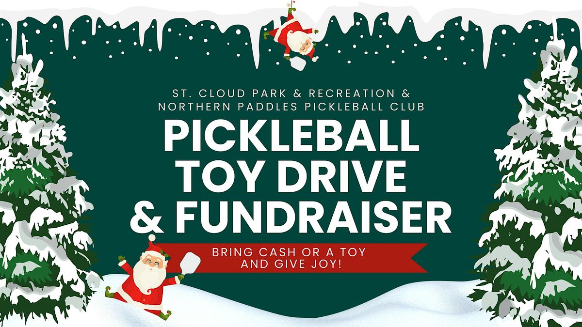 Pickleball Toy Drive & Fundraiser