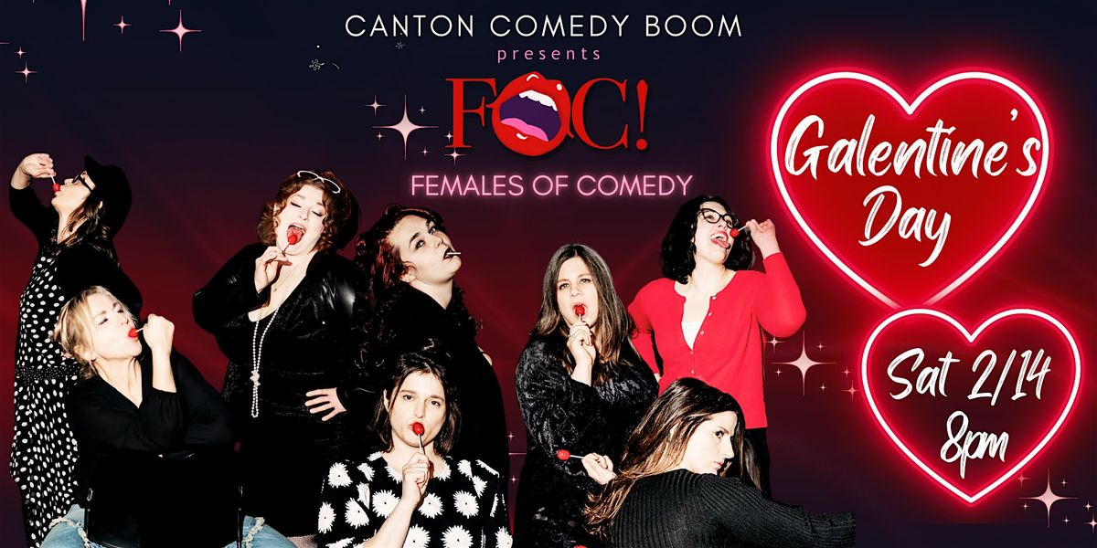 Galentine's Day Comedy Showcase