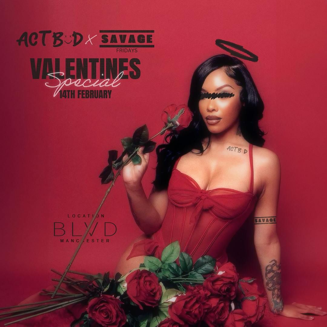 ActBad x Savage Valentines Special