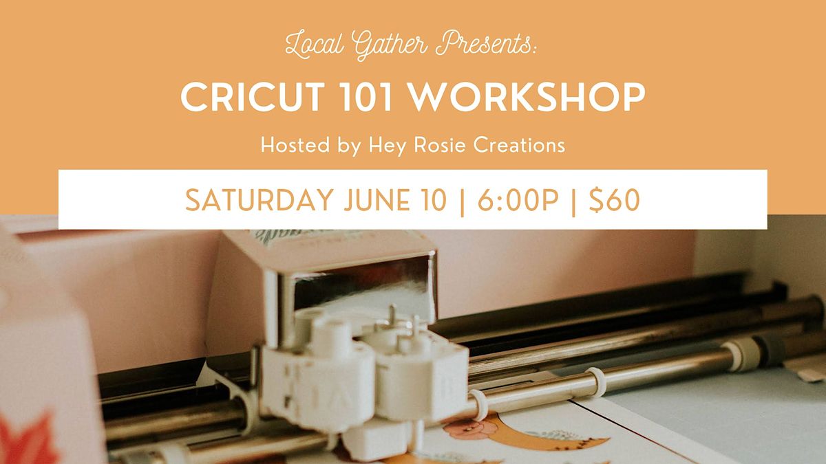 Cricut 101 Workshop