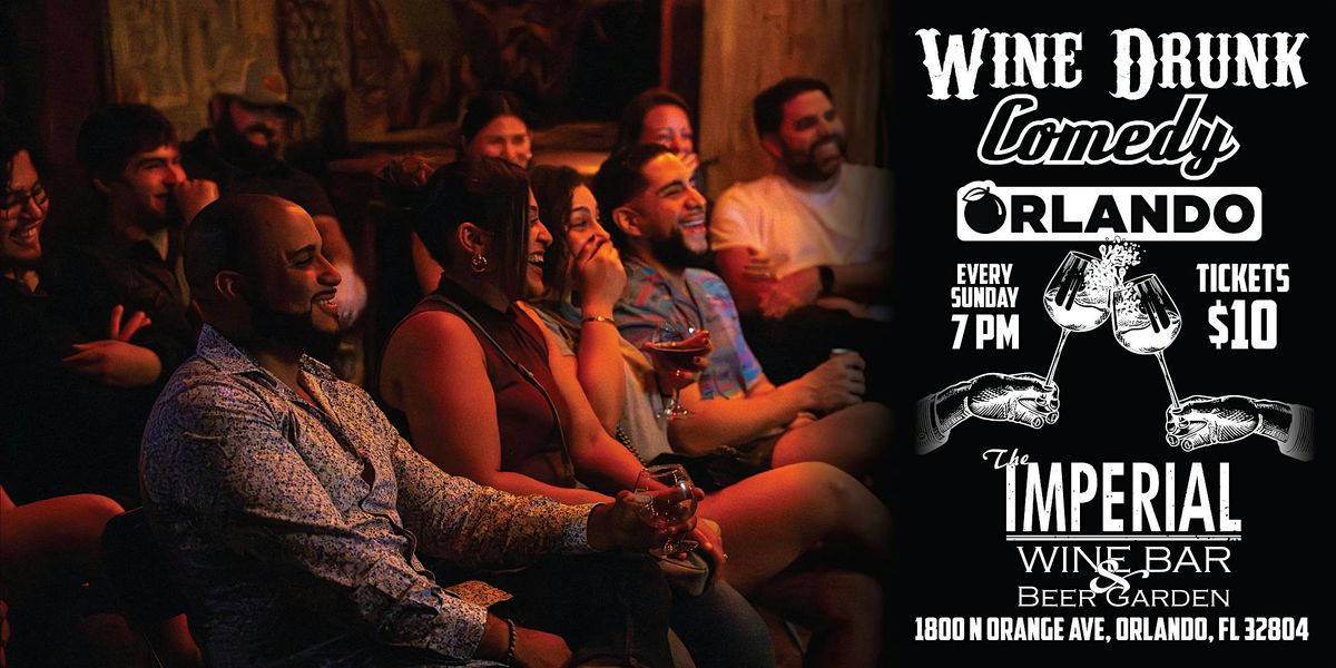 Wine Drunk Comedy Orlando
