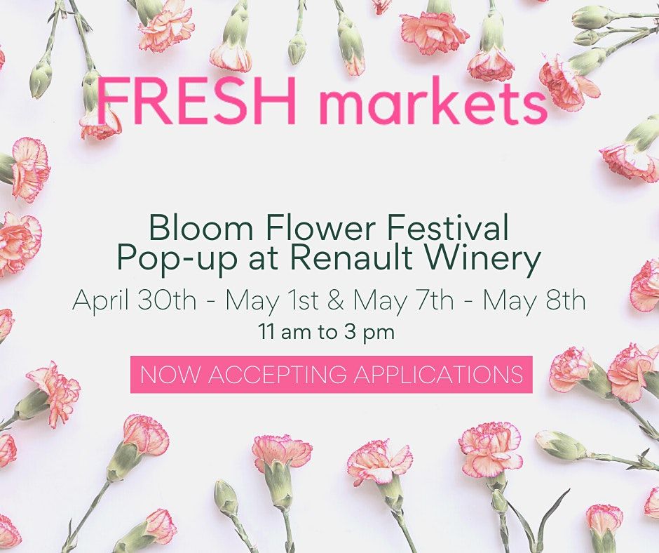 2022 Bloom Flower Festival at Renault Winery | Renault Winery, Egg ...