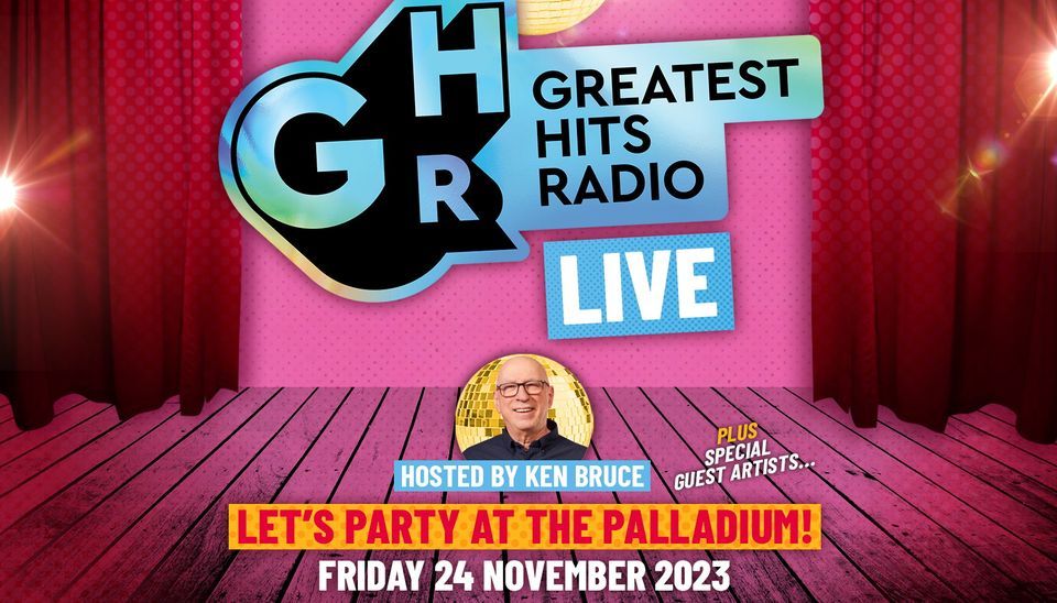 Greatest Hits Radio Live in London