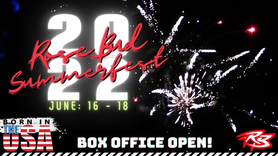 Rose Bud Summerfest 2022 Born In The U.S.A! 124 School Rd, Rose Bud, AR 721379339, United