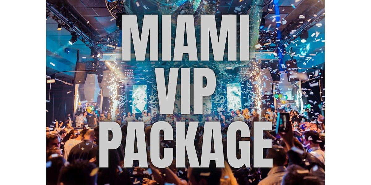 MIAMI WYNWOOD NIGHTCLUB VIP PACKAGE*