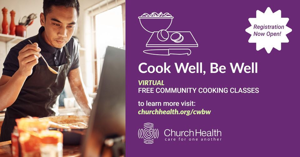 (Virtual) Cook Well, Be Well | FREE Community Cooking Classes at Church ...