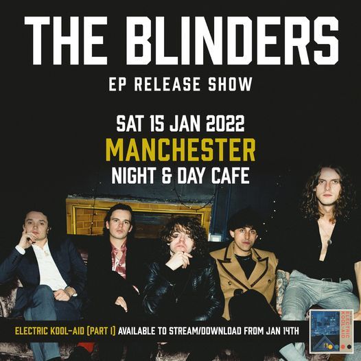 The Blinders EP Release Show \/ Night & Day \/ Sat 15 Jan