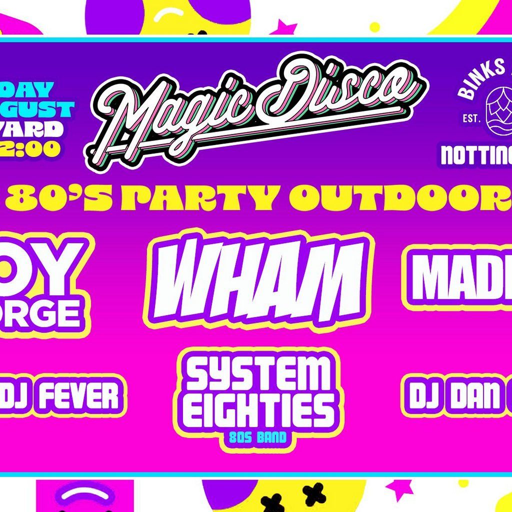Summer Outdoor 80s Festival - Sat 30th Aug - Binks Yard