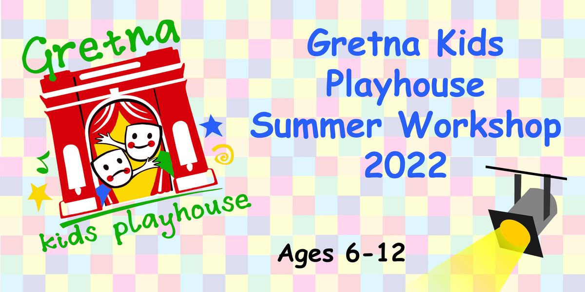 Gretna Kids Playhouse Summer 2022 Beauty and the Beast