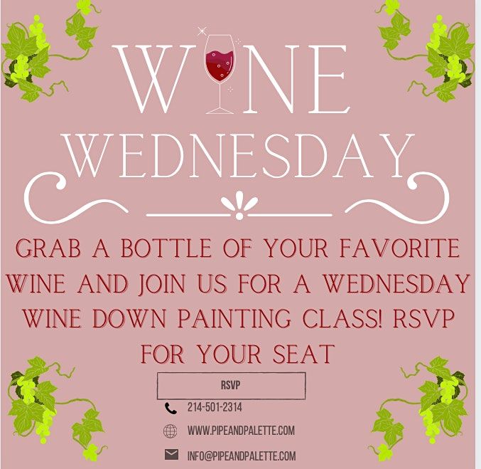 Wine Wednesday Paint & Sip (Willow Bend Mall Location) | Pipe & Palette
