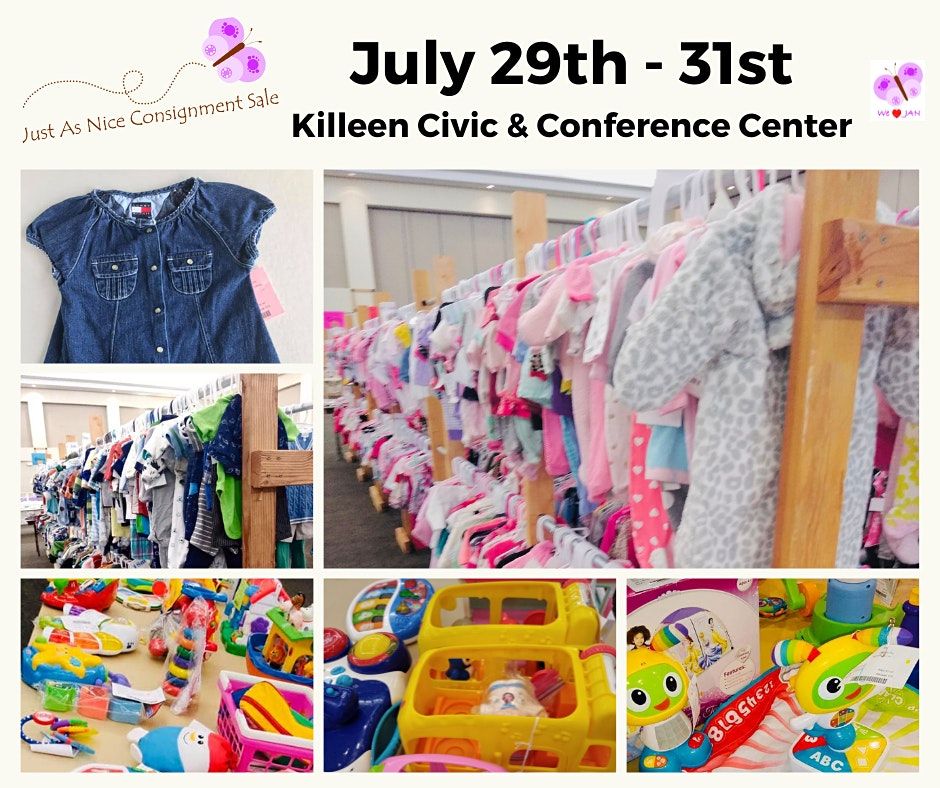 Just As Nice Consignment Sale - Kids Toys & Clothing | Killeen Civic ...