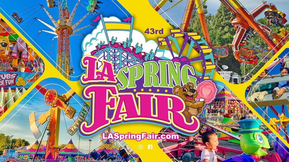 LA Spring Fair April 123, 2023 Unlimited Rides and more. 1600