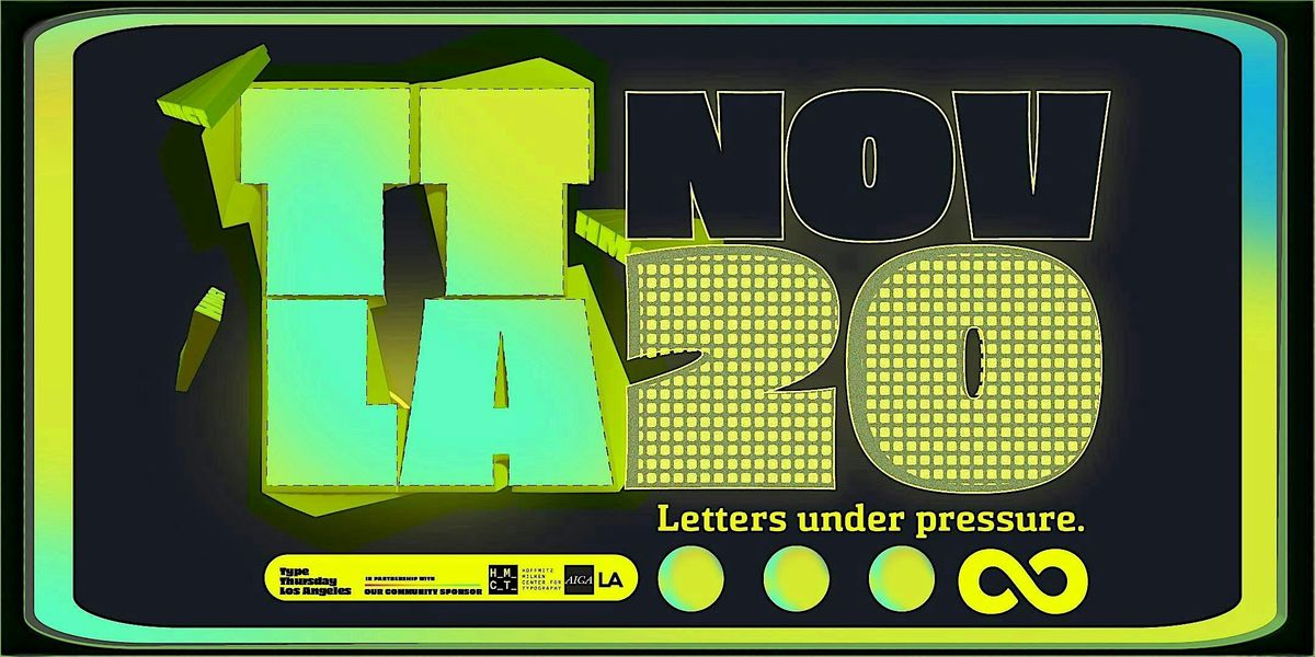 Type Thursday LA: Connect, Learn and Grow with Fellow Designers