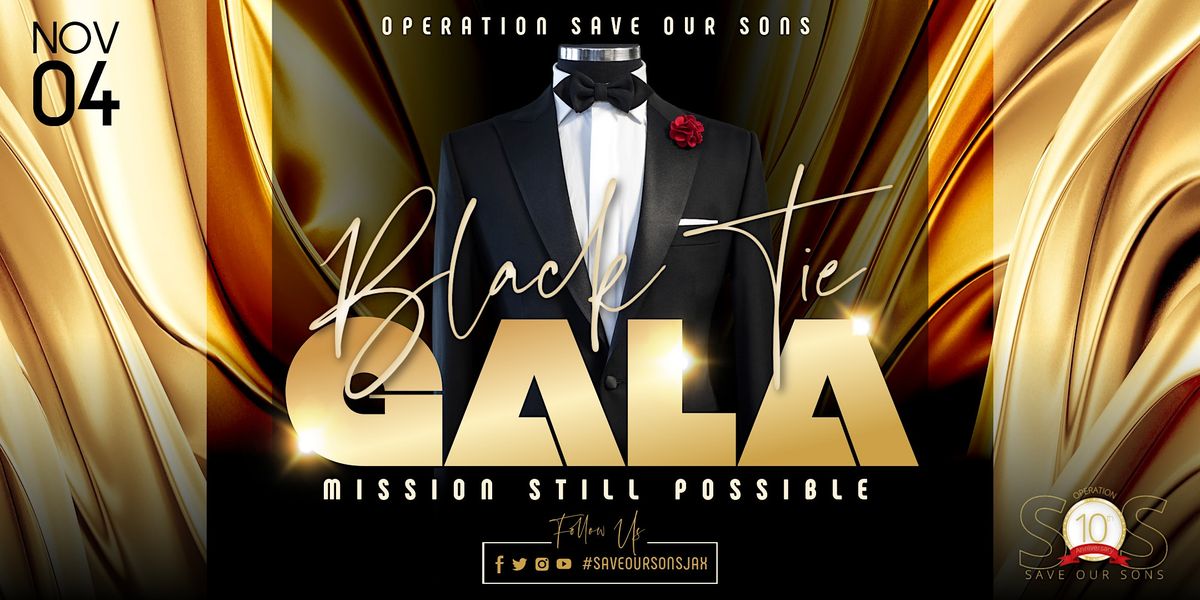 Operation Save Our Sons Black Tie Gala | 100 Festival Park Ave ...
