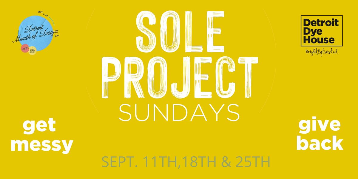 Sole Project Sundays at 1418 Michigan Ave, Detroit on 11th September, 2022