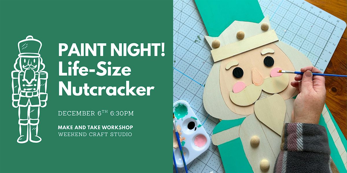 Holiday Nutcracker Paint Night!