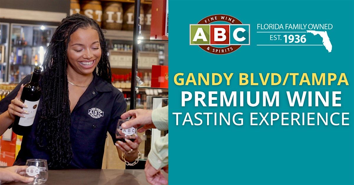 ABC Gandy Blvd\/Tampa Premium Wine Tasting Experience