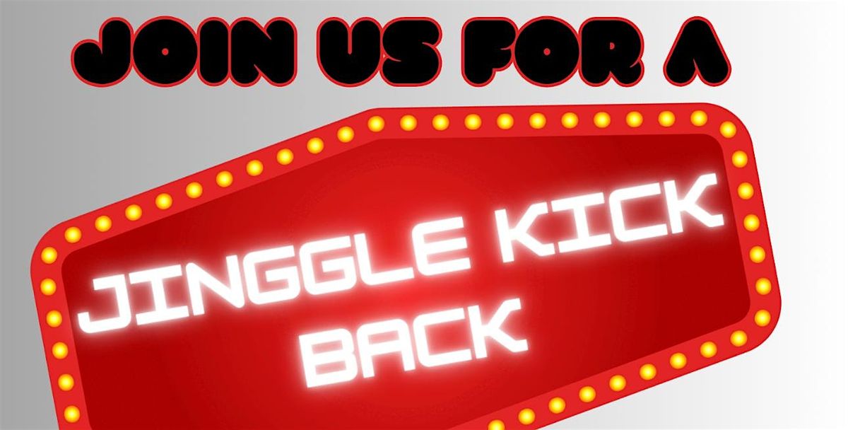 Jingle Kick Back
