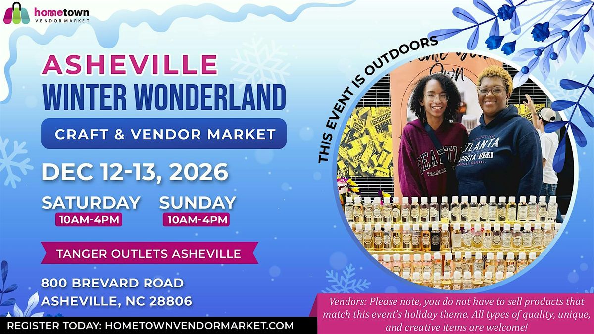 Asheville Winter Wonderland Craft & Vendor Market