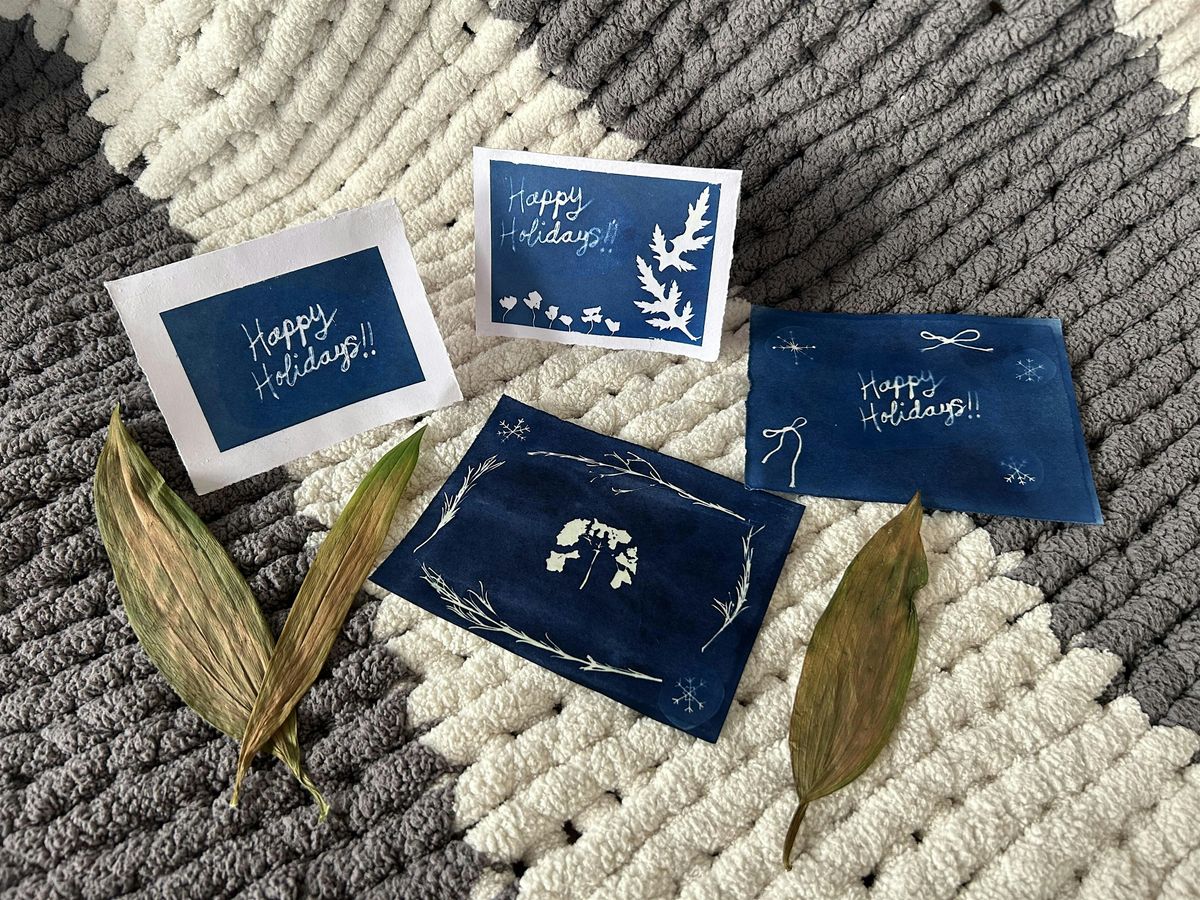 Cyanotype Holiday Cards!