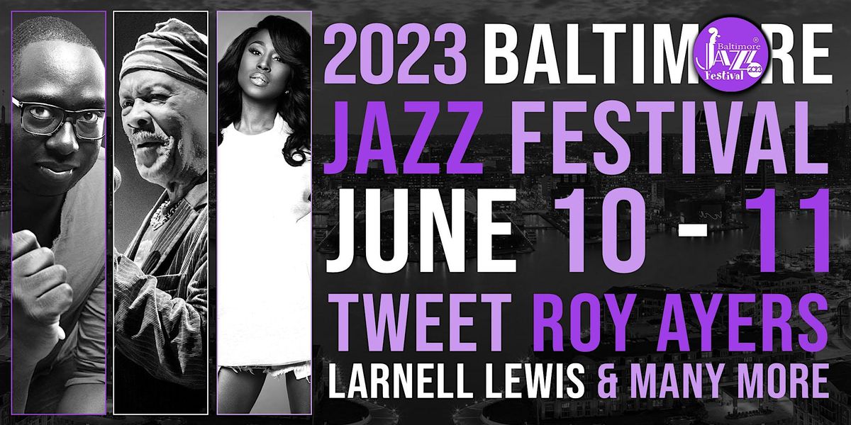 Baltimore Jazz Festival 2025 W/ Roy Ayers, Larnell Lewis & Tweet