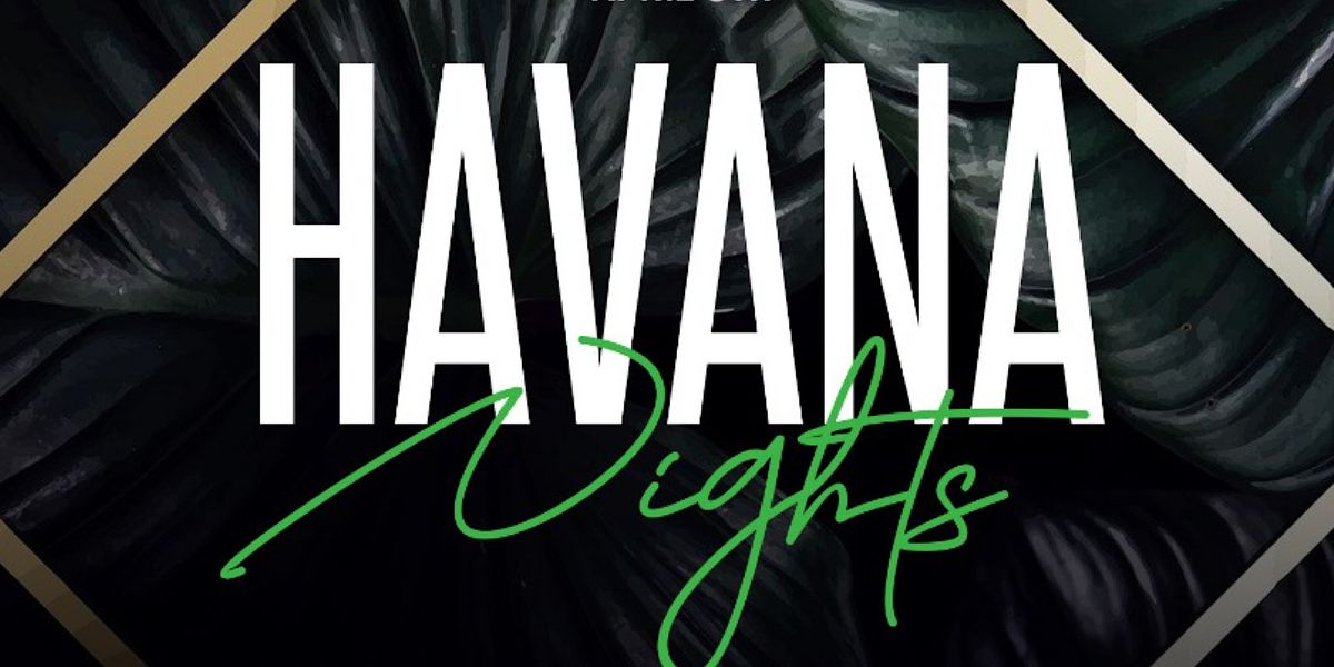 HAVANA NIGHTS Live Music at Havana Lounge, Sandy Springs on
