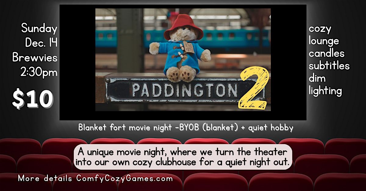 Cozy Movie Lounge: Paddington 2