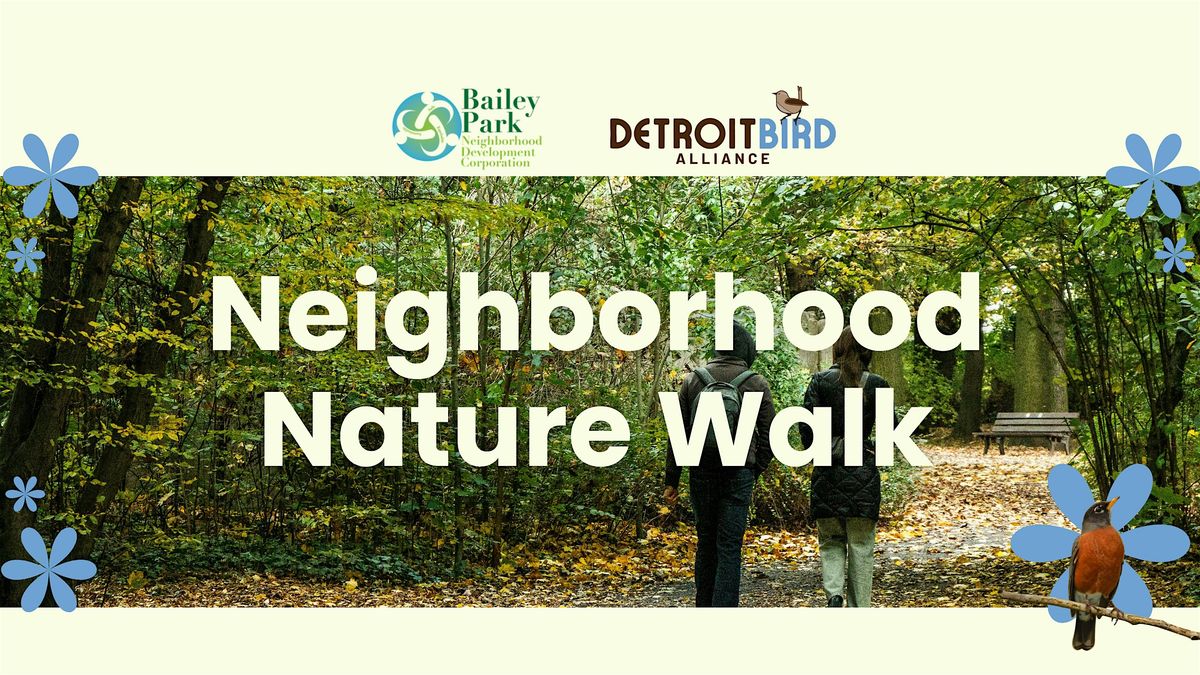 Neighborhood Nature Walk
