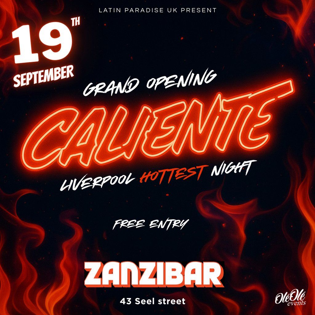 Caliente Zanzibar Liverpool