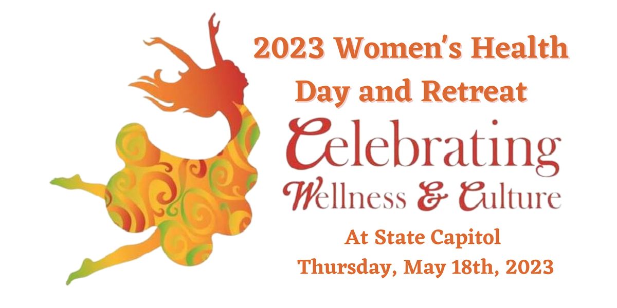 Womens Health Day and Retreat 2023 Louisiana State Capitol, Baton