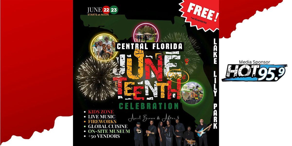 The 2nd Annual Central Florida Juneteenth Celebration and Fireworks ...