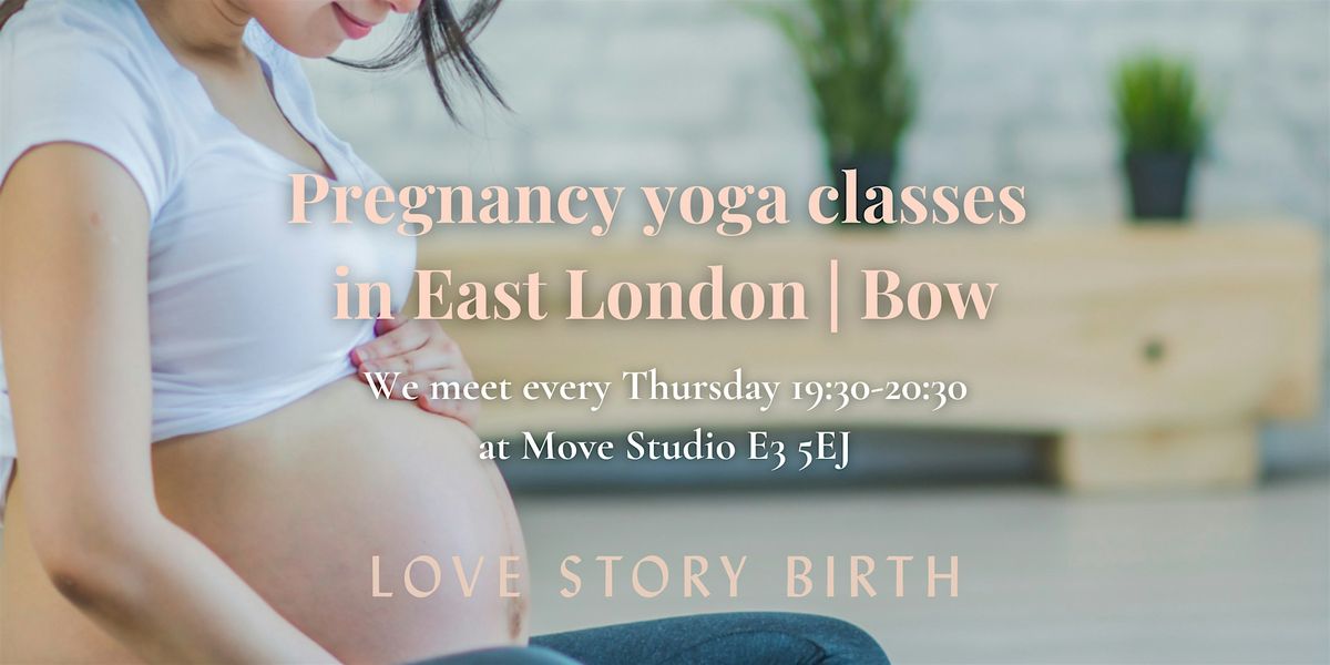 Pregnancy yoga classes in Bow, East London