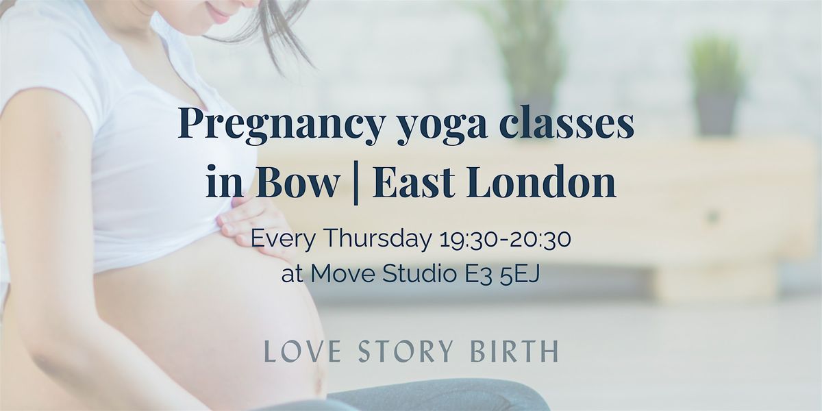 Pregnancy yoga classes in Bow, East London