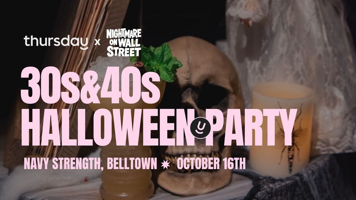 Thursday | \ud83c\udf83 COSTUME NIGHT \ud83c\udf83 | Navy Strength (30s & 40s) | Belltown